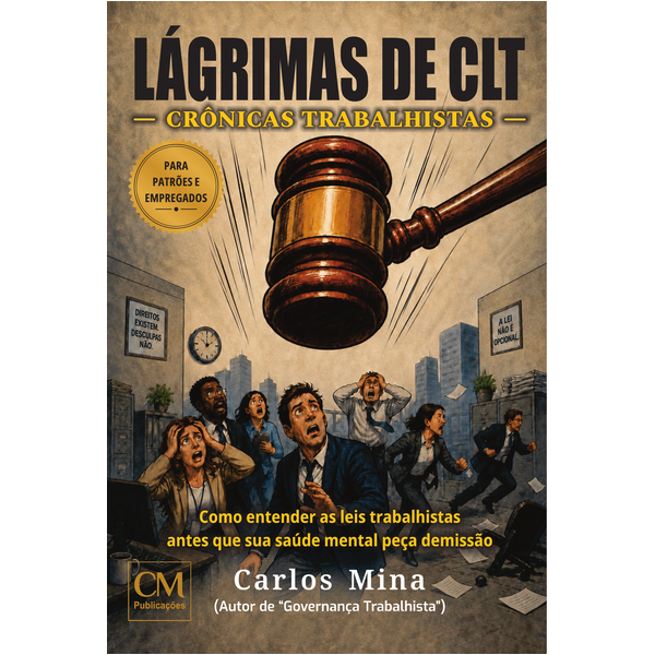 lagrimas_de_clt_ajustada A Força do Líder: Competências essenciais em relações de trabalho.